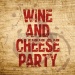 SERWETKI PAPIEROWE - Wine and Cheese Party